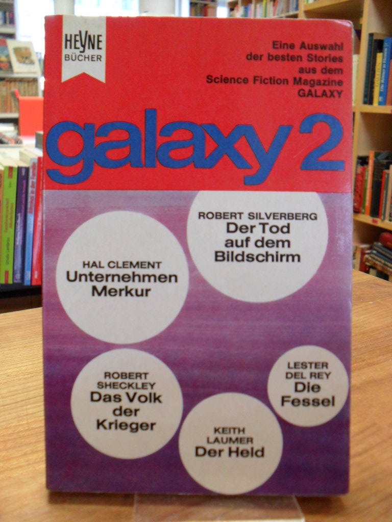Ernsting Walter (Hrsg.), Galaxy 2 – Eine Auswahl der besten Stories aus dem amer