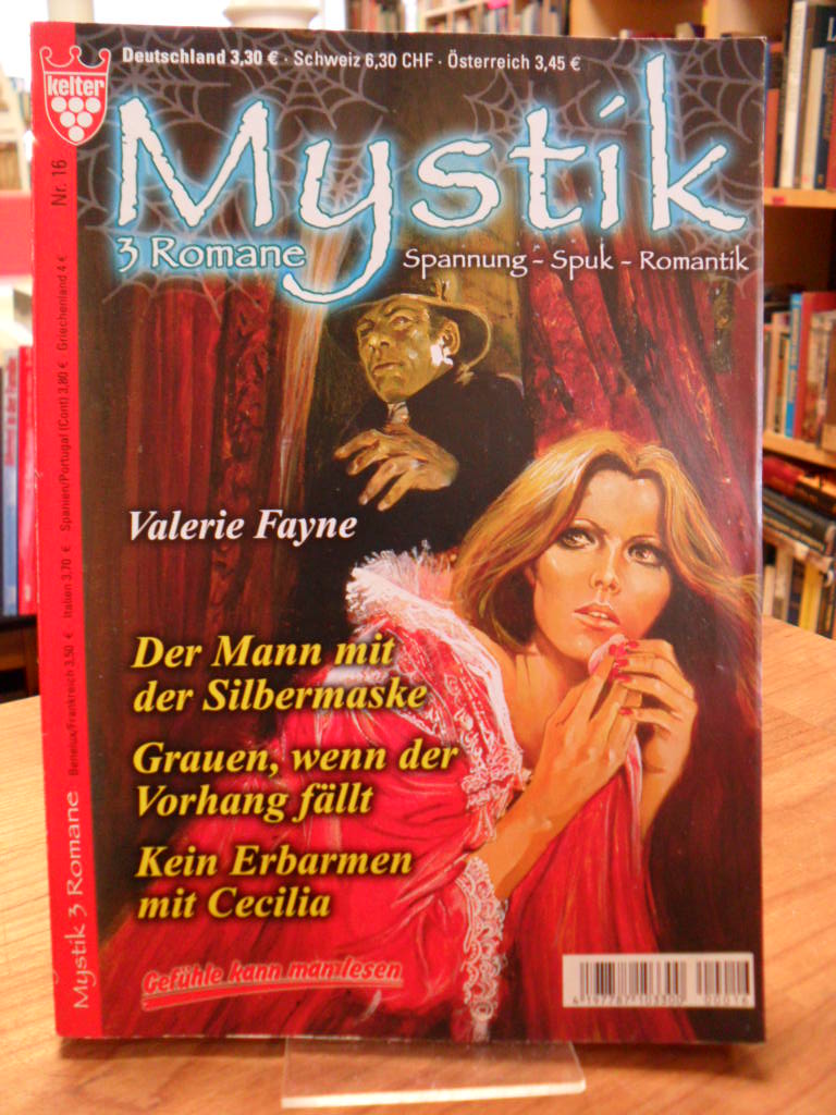 Fayne, Mystik Nr. 16: Der Mann mit Silbermaske / Grauen, wenn der Vorhang fällt Fayne, Mystik Nr. 16: Der Mann mit Silbermaske / Grauen, wenn der Vorhang fällt