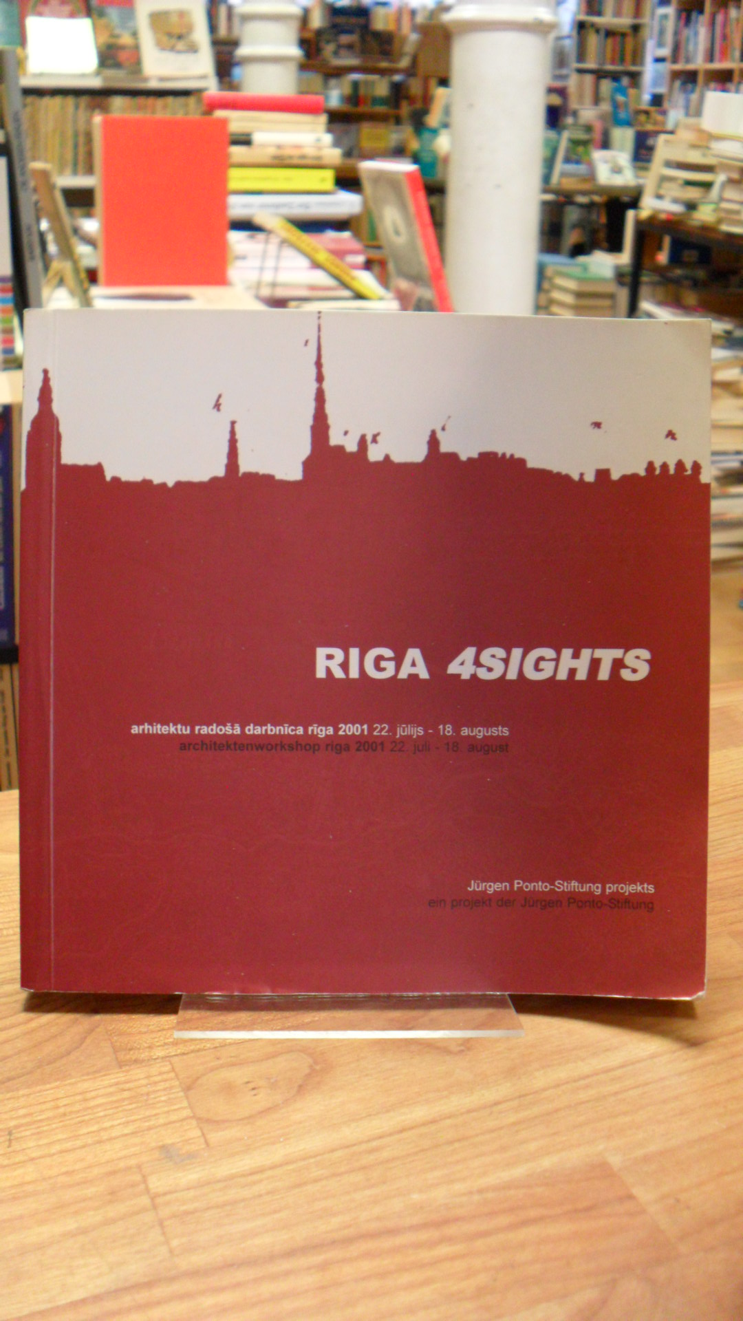 Riga 4sights – Arhitektu radosa darbnica riga 2001 22 julijs-18. augusts / Archi
