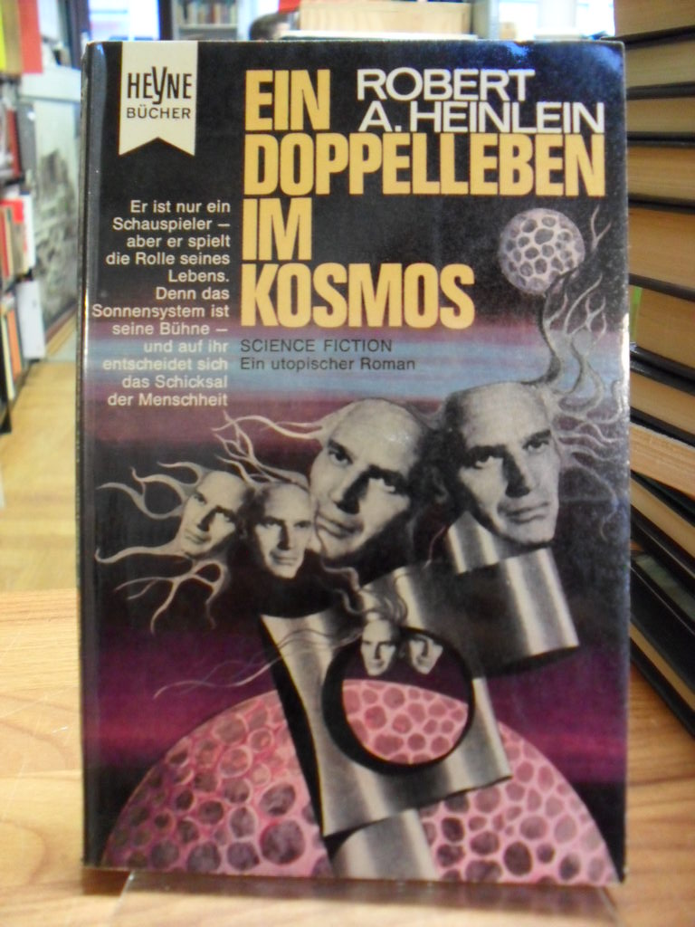 Heinlein, Doppelleben im Kosmos – Utopischer Roman,