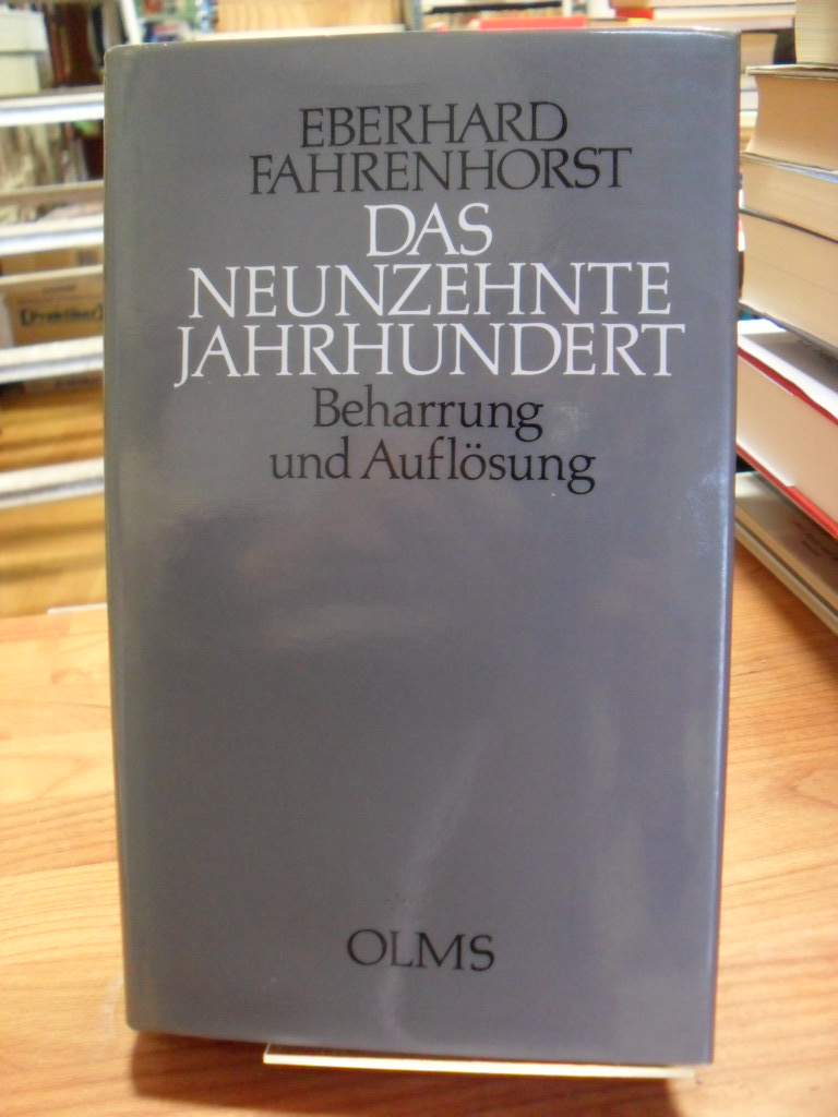 Fahrenhorst, Das Neunzehnte Jahrhundert – Beharrung und Auflösung,