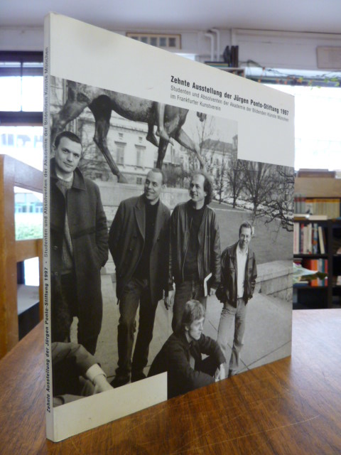 Jürgen-Ponto-Stiftung zur Förderung Junger Künstler, Zehnte Ausstellung der Jürg Jürgen-Ponto-Stiftung zur Förderung Junger Künstler, Zehnte Ausstellung der Jürg