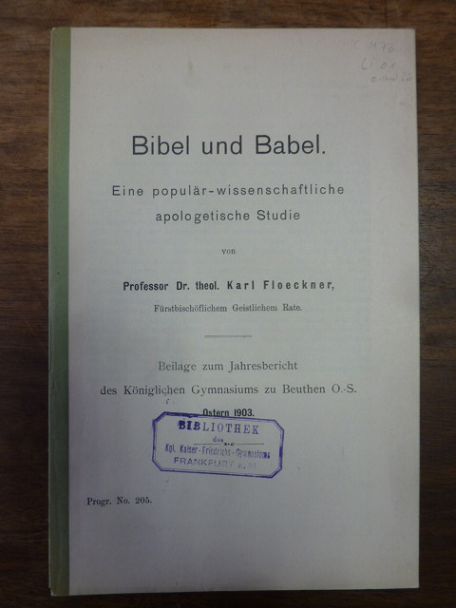 Floeckner, Bibel und Babel – Eine populär-wissenschaftliche apologetische Studie