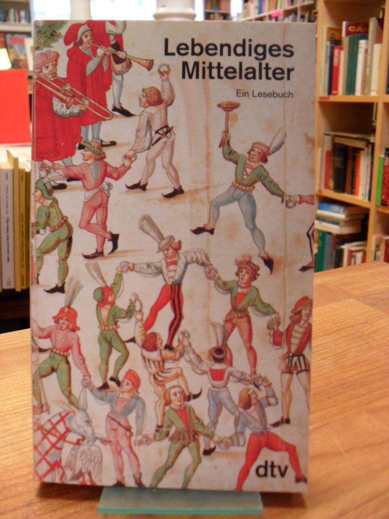 Hellmann, Lebendiges Mittelalter – Ein Lesebuch,