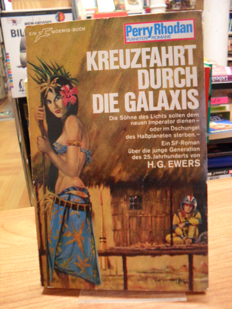 Ewers, Kreuzfahrt durch die Galaxis – Planetenroman, Ewers, Kreuzfahrt durch die Galaxis – Planetenroman,