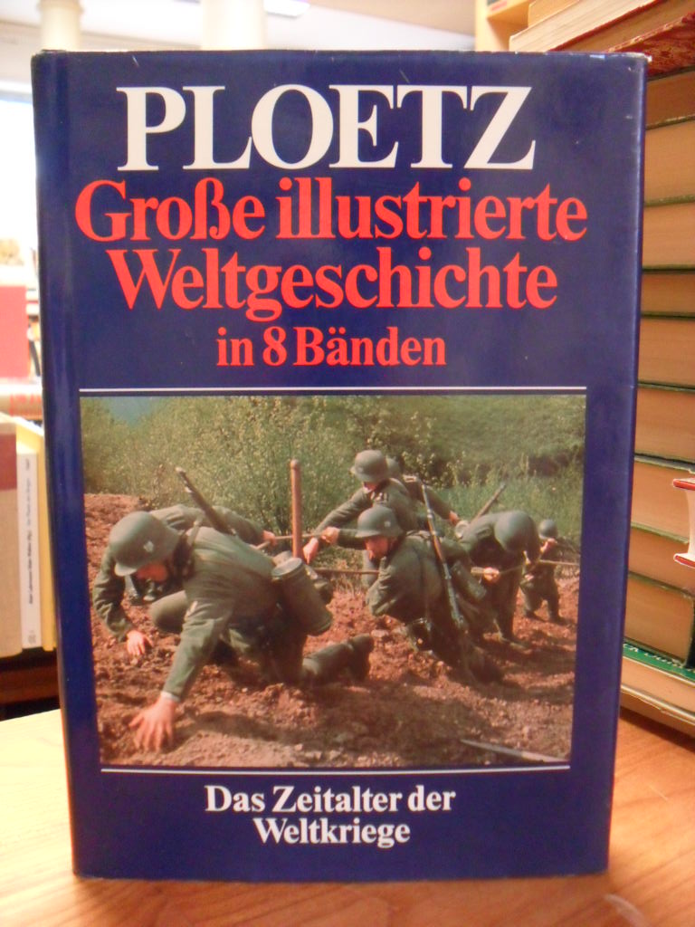 Ploetz – Große illustrierte Weltgeschichte in 8 Bänden – Band 5: Das Zeitalter d