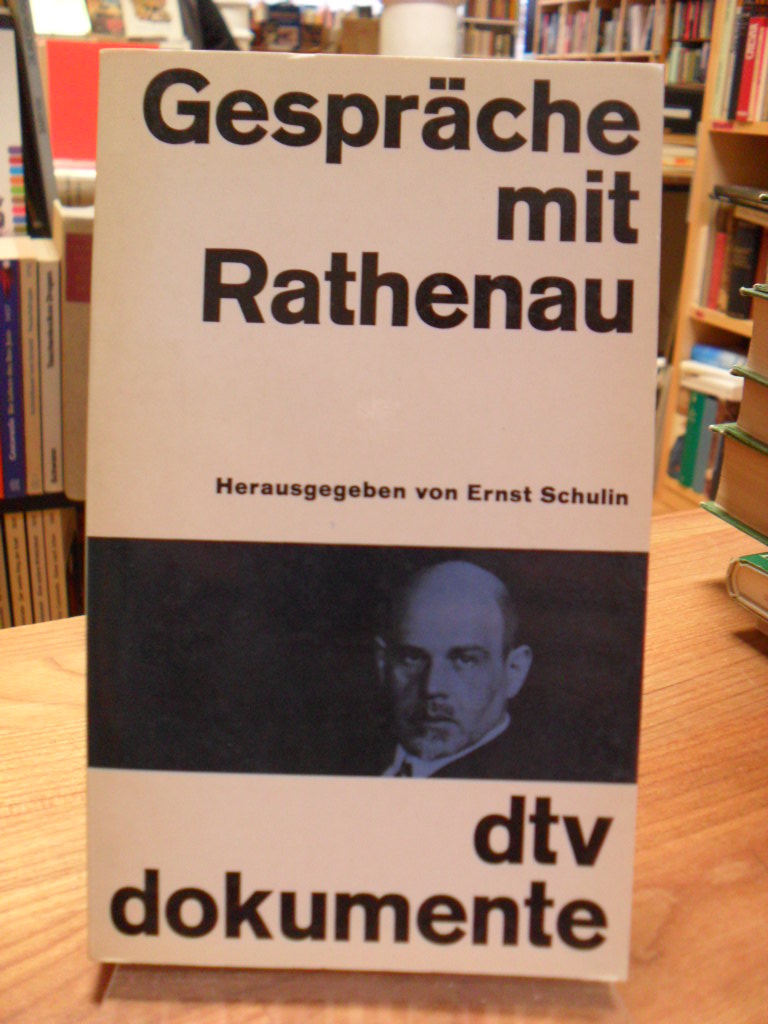 Gespräche mit Rathenau, Gespräche mit Rathenau,