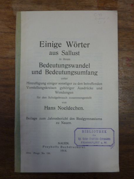 Noeldechen, Einige Wörter aus Sallust in ihrem Bedeutungswandel und Bedeutungsum