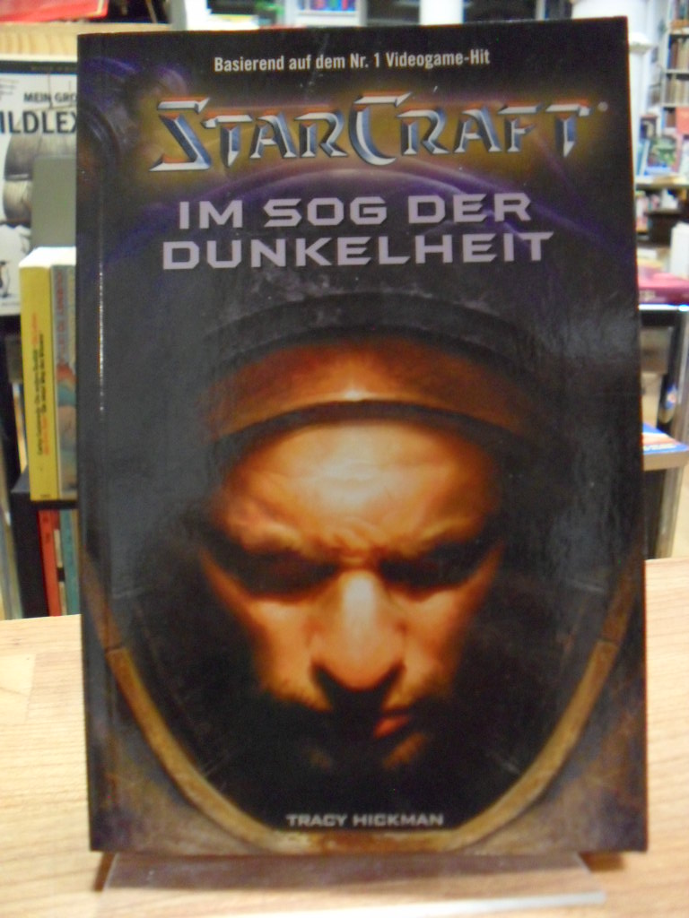 Hickman, Starcraft – Band 3: Im Sog der Dunkelheit,