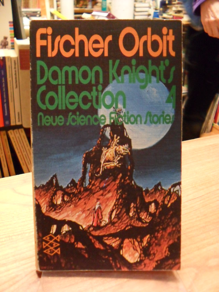Wilson, Damon Knight’s Collection 4 – Neue Science Fiction Stories,