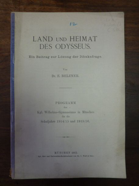 Belzner, Land und Heimat des Odysseus – Ein Beitrag zur Lösung der Ithakafrage,