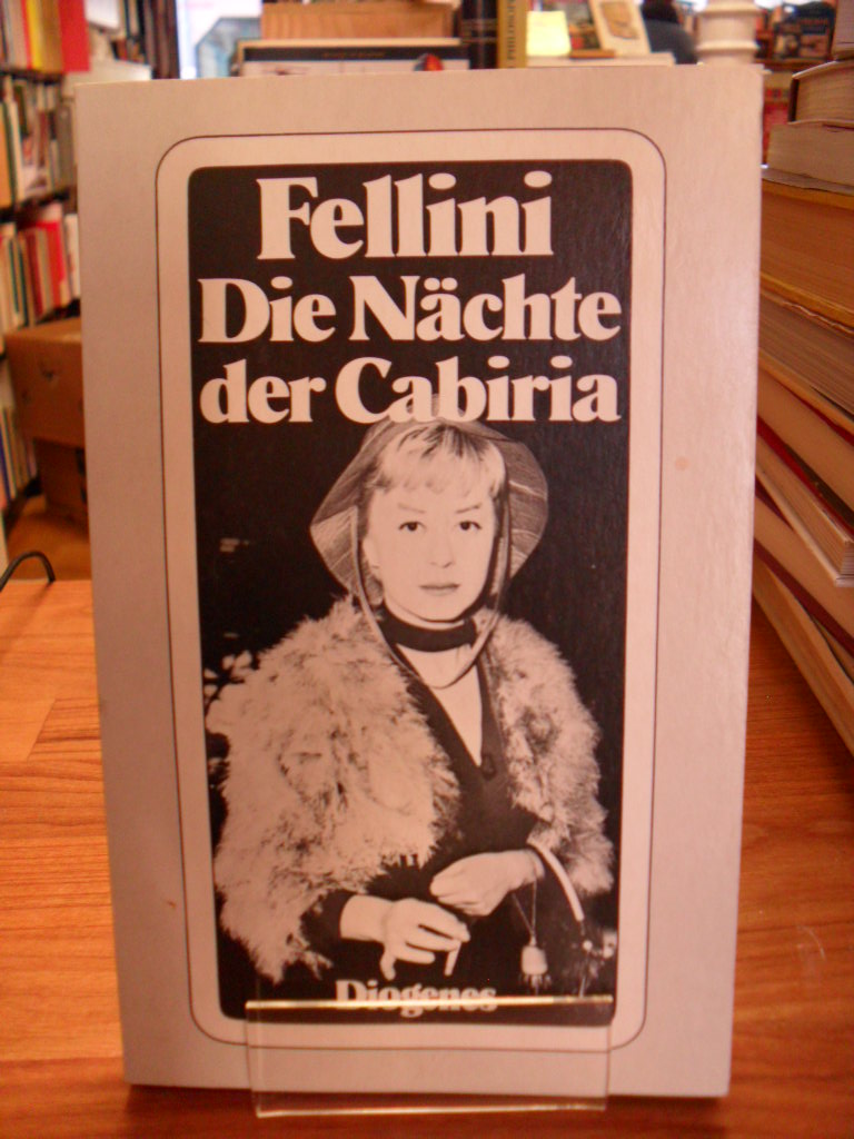 Fellini, Die Nächte der Cabiria – Le notti di Cabiria – Idee und Drehbuch, Fellini, Die Nächte der Cabiria – Le notti di Cabiria – Idee und Drehbuch,