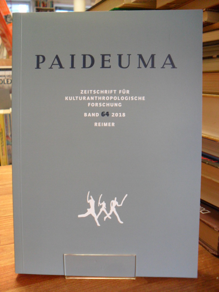 Paideuma – Zeitschrift für kulturanthropologische Forschung – Band 64 – 2018, Paideuma – Zeitschrift für kulturanthropologische Forschung – Band 64 – 2018,