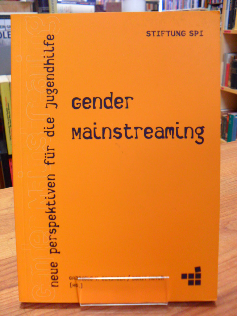 Ginzheim, Gender Mainstreaming – Zukunftswege der Jugendhilfe – eine Angebot, Ginzheim, Gender Mainstreaming – Zukunftswege der Jugendhilfe – eine Angebot,