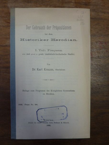 Krause, Der Gebrauch der Präpositionen bei dem Historiker Herodian – I. Teil: Fr