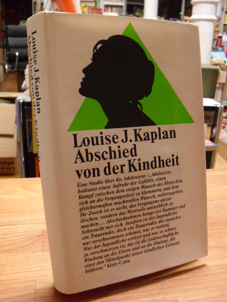 Kaplan, Abschied von der Kindheit – Eine Studie über die Adoleszenz, Kaplan, Abschied von der Kindheit – Eine Studie über die Adoleszenz,