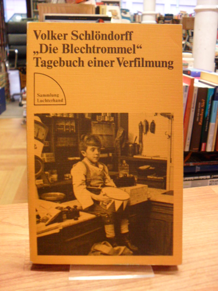 Schlöndorff, „Die Blechtrommel“ – Tagebuch einer Verfilmung,