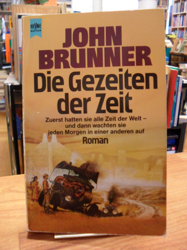 Brunner, Die Gezeiten der Zeit – Science-Fiction-Roman,