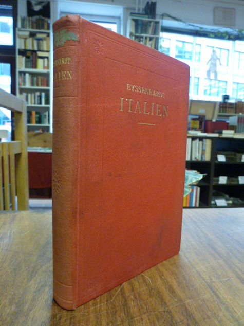 Europa / Italien / Eyssenhardt, Italien – Schilderungen alter und neuer Dichter,