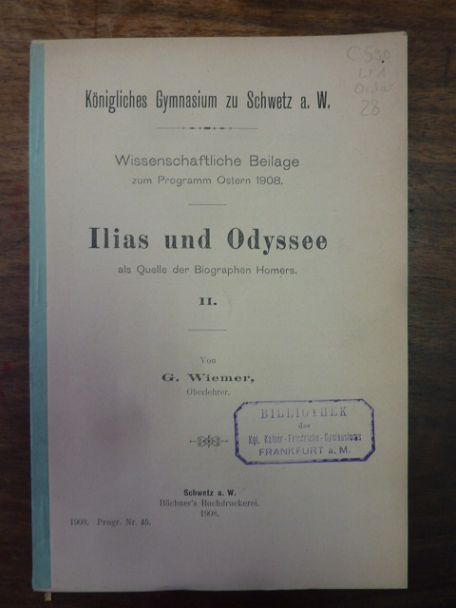 Wiemer, Ilias und Odyssee als Quelle der Biographen Homers – II, Wiemer, Ilias und Odyssee als Quelle der Biographen Homers – II,