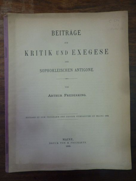 Frederking, Beiträge zur Kritik und Exegese der Sophokleischen Antigone,