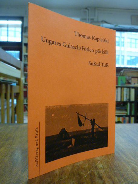 Kapielski, Ungares Gulasch