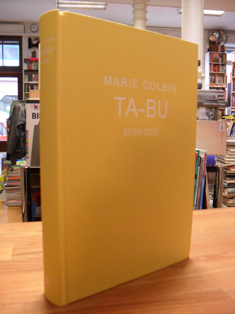 Colbin, Ta-Bu – 2000 – 2013 – Fragmente (signiert), Colbin, Ta-Bu – 2000 – 2013 – Fragmente (signiert),