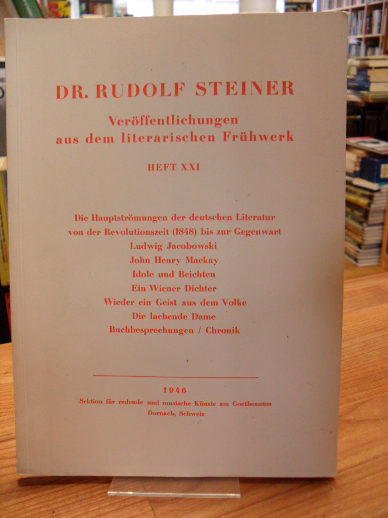Steiner, Veröffentlichungen aus dem literarischen Frühwerk – Die Hauptströmungen
