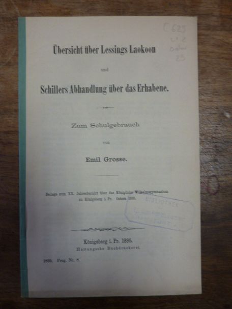 Grosse, Übersicht über Lessings Laokoon und Schillers Abhandlung über das Erhabe