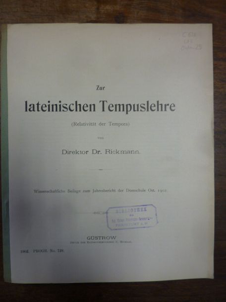 Rickmann, Zur lateinischen Tempuslehre (Relativität der Tempora),