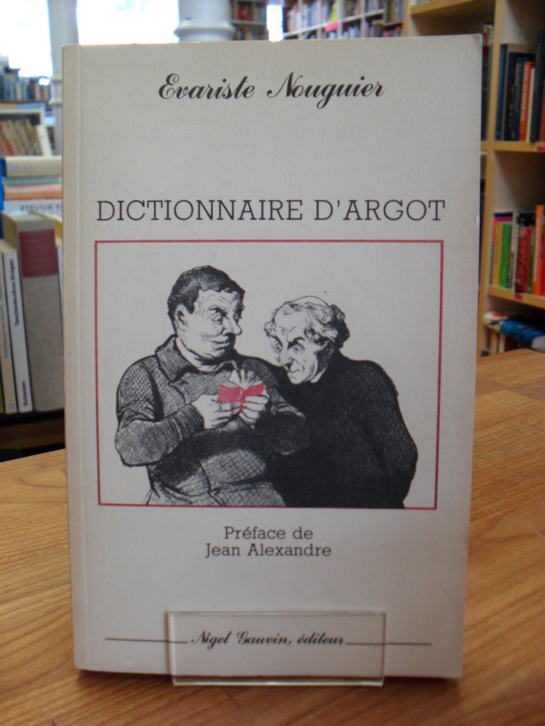 Nouguier, Dictionnaire d’argot,