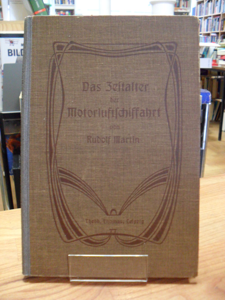 Das Zeitalter der Motorluftschiffahrt,