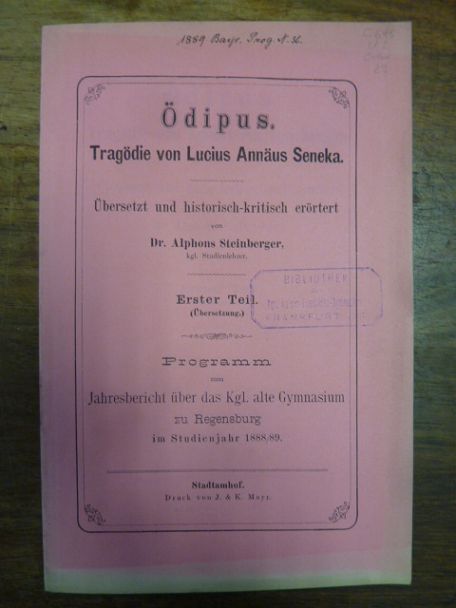 Seneca / Alphons Steinberger, Ödipus – Tragödie von Lucius Annäus Seneka – Übers