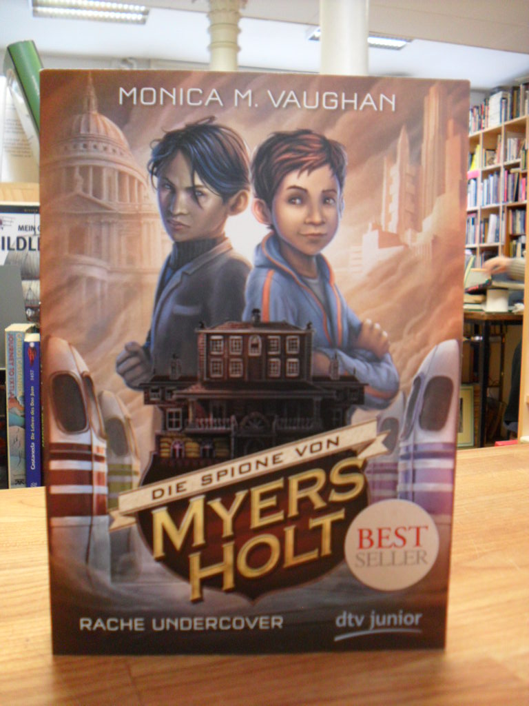 Vaughan, Rache Undercover – Die Spione von Myers Holt.