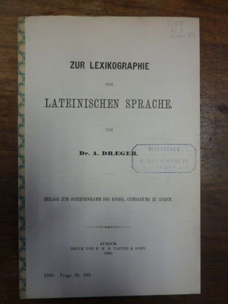 Draeger, Zur Lexikographie der lateinischen Sprache,