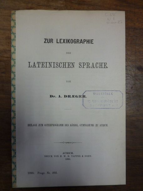 Draeger, Zur Lexikographie der lateinischen Sprache, Draeger, Zur Lexikographie der lateinischen Sprache,