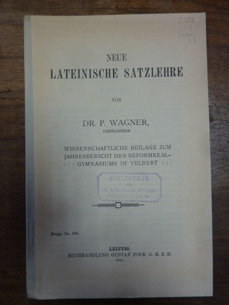 Wagner, Peter,Neue lateinische Satzlehre