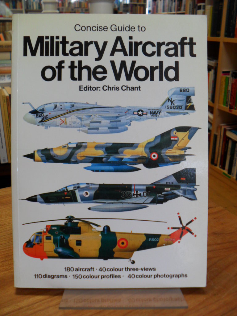 Chant, Concise Guide to Military Aircraft of the World;