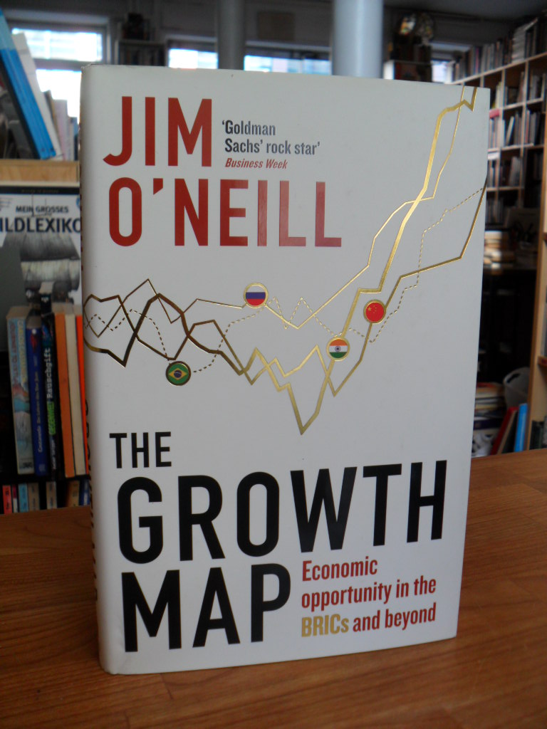 O’Neill, The Growth Map – Economic Opportunity in the BRICs and Beyond,