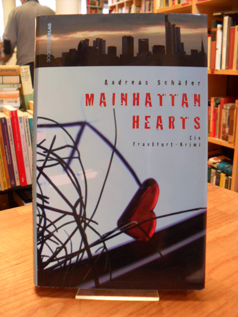 Schäfer, Mainhattan Hearts – Ein Frankfurt-Krimi, Schäfer, Mainhattan Hearts – Ein Frankfurt-Krimi,