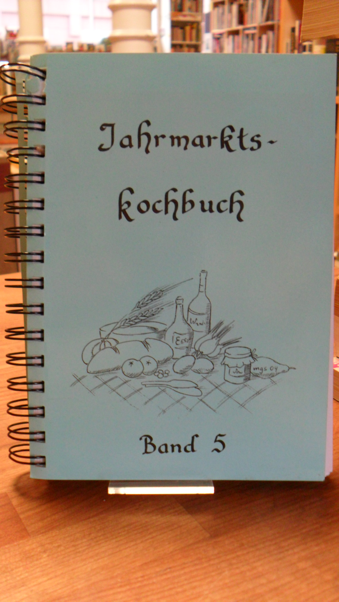 Jahrmarkts-Kochbuch Band 5