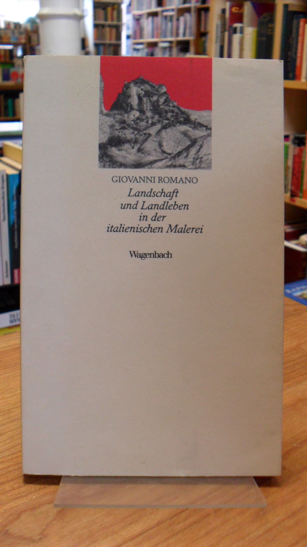 Romano, Landschaft und Landleben in der italienischen Malerei,
