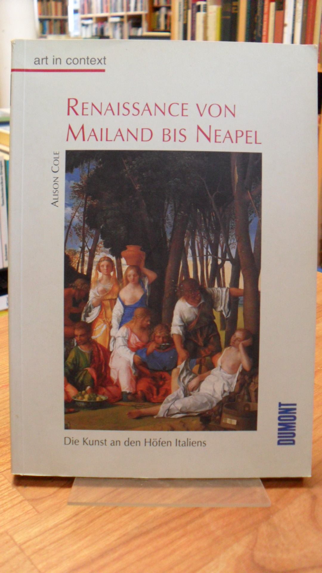 Renaissance von Mailand bis Neapel – Die Kunst an den Höfen Italiens,