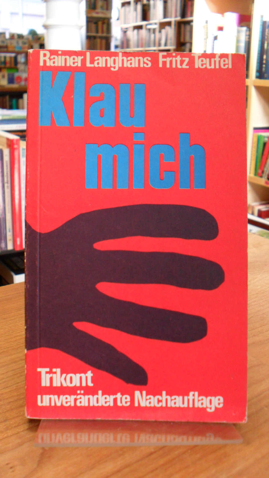 Klau mich, Klau mich,