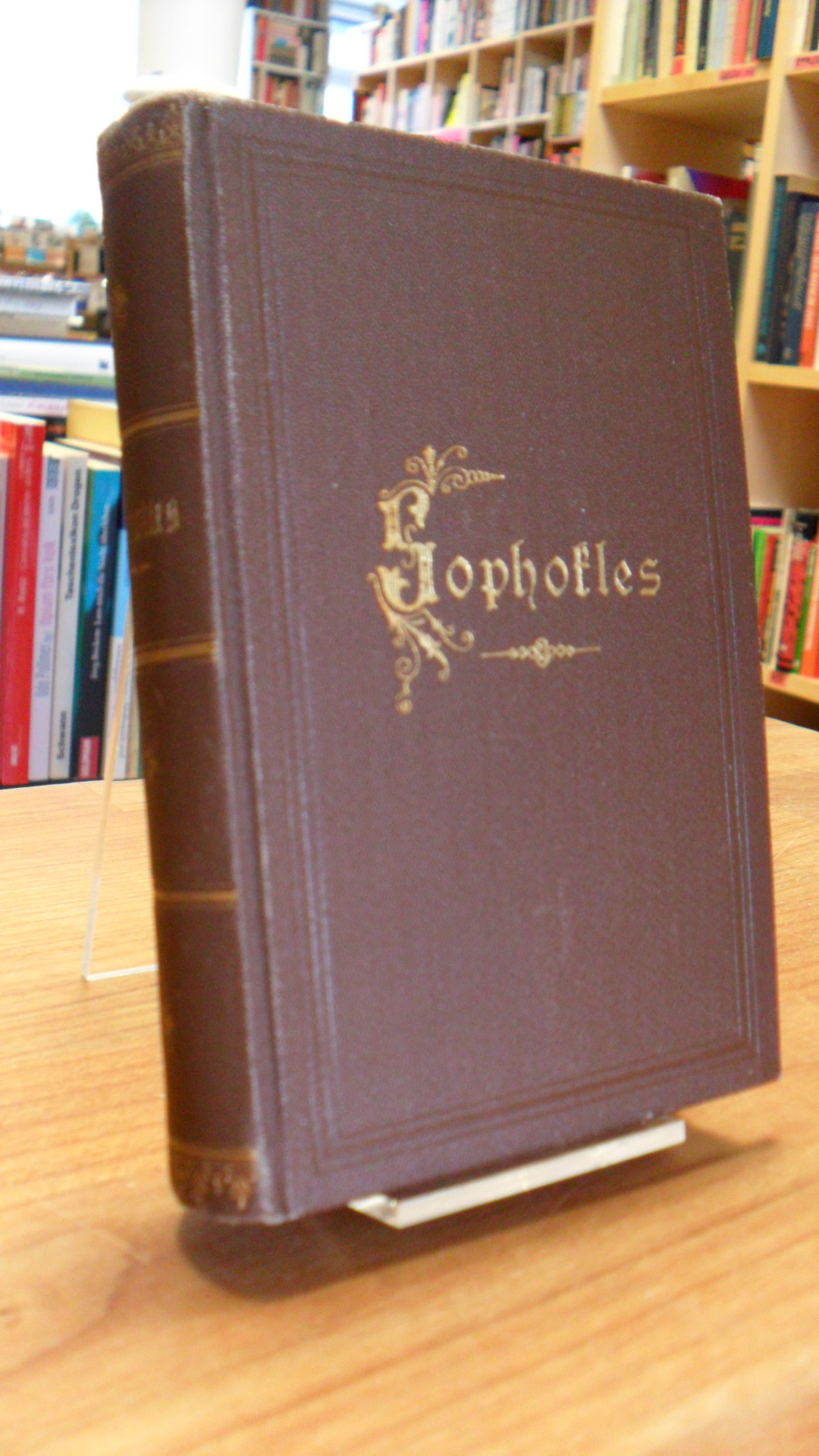 Sophokles, König Ödipus – Ödipus in Kolonos – Antigone – Die Trachinierinnen – A