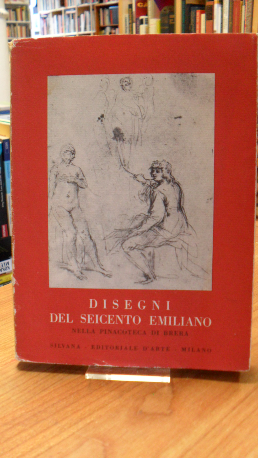 Emiliani, Mostra di disegni del seicento emiliano nella pinacoteca di Brera,