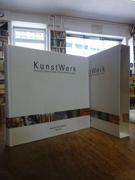 Rubrecht, KunstWerk – Aktuelle Positionen der Bildenden Kunst, Band 2,