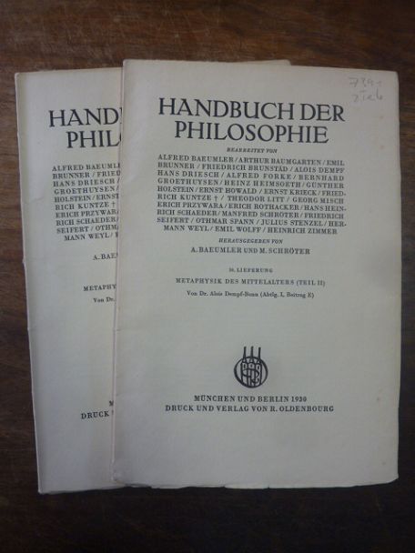 Stenzel, Metaphysik des Mittelalters, Teile I und II, In: Handbuch der Philosoph Stenzel, Metaphysik des Mittelalters, Teile I und II, In: Handbuch der Philosoph