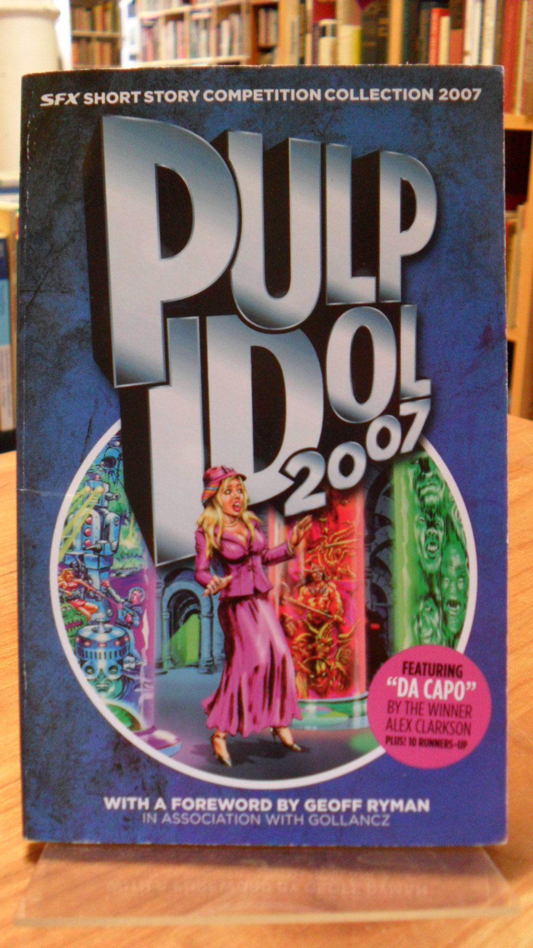 Clarkson, Pulp Idol 2007  – SFX Short Story Competition Collection 2007,