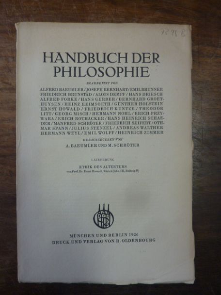 Howald, Ethik des Altertums, In: Handbuch der Philosophie, Abteilung III: Mensch